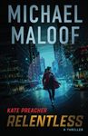 Relentless: A Gripping International Thriller and Unforgettable Love Story