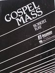 Gospel Mass (Vocal Score)