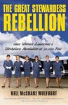 The Great Stewardess Rebellion: How Women Launched a Workplace Revolution at 30,000 Feet