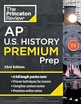Princeton Review AP U.S. History Premium Prep, 23rd Edition: 6 Practice Tests + Complete Content Review + Strategies & Techniques (2024) (College Test Preparation)