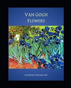 Van Gogh Flowers