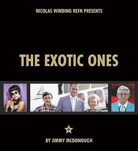 The Exotic Ones: That Fabulous Film-Making Family from Music City, USA - The Ormonds