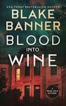 Blood Into Wine (A Dead Cold Mystery Book 15)