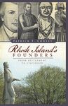 Rhode Island's Founders: From Settlement to Statehood