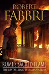 Rome's Sacred Flame: Perfect for fans of GLADIATOR and THOSE ABOUT TO DIE: 8 (Vespasian, 8)