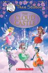 The Cloud Castle (Thea Stilton: Special Edition #4)