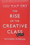 The Rise of the Creative Class--Revisited: Revised and Expanded