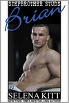 Stepbrother Studs: Brian: A Stepbrother Romance