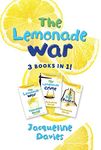 The Lemonade War Three Books in One: The Lemonade War, The Lemonade Crime, The Bell Bandit