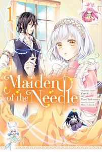 Maiden of the Needle, Vol. 1 (manga) (Maiden of the Needle (manga))