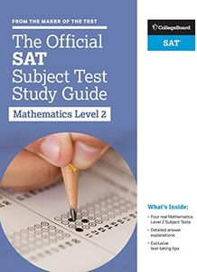 The Official SAT Subject Test in Mathematics Level 2 Study Guide