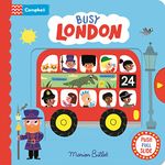 Busy London: A Push, Pull and Slide Book (Campbell London, 11)