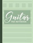 Guitar Tablature Notebook: Tab Paper for Guitar Manuscript | Gift for Guitar Players Men & Women | Include Basic Guitar Chord Chart – Jade Color Cover