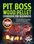 Pit Boss Wood Pellet Cookbook for B