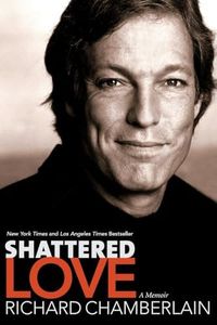 Shattered Love: A Memoir – The New York Times Bestselling Autobiography of a Television Icon's Path to Honest Living