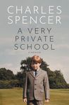 A Very Private School: The #1 Sunday Times Bestselling Memoir