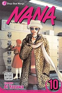 Nana, Vol. 10 (Volume 10)