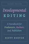 Developmental Editing: A Handbook for Freelancers, Authors, and Publishers