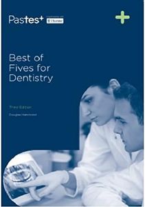 Best of Fives for Dentistry 3rd Edition [Paperback] [Jan 01, 2017] Douglas Hammond