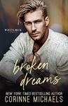 Broken Dreams: A Fake Dating, Single Parent Small Town Romance (Whitlock Family Series Book 2)