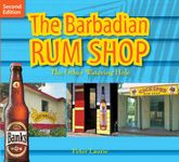 The Barbadian Rum Shop: The Other Watering Hole