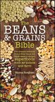 The Beans & Grains Bible