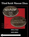 Third Reich Warrant Discs: 1934-194