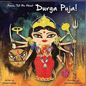 Amma Tell Me About Durga Puja! (Amma Tell Me, 11)