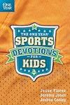 The One Year Sports Devotions for K