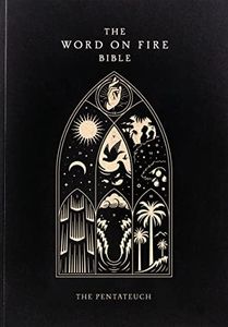 The Word on Fire Bible: The Pentateuch Volume 3