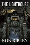 The Lighthouse: Supernatural Horror with Scary Ghosts & Haunted Houses (Berkley Street Series)