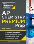 Princeton Review AP Chemistry Premium Prep, 25th Edition: 7 Practice Tests + Complete Content Review + Strategies & Techniques (2024)