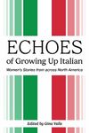 Echoes of Growing Up Italian