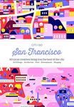 CITIx60 City Guides - San Francisco: 60 local creatives bring you the best of the city