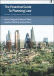 The essential guide to planning law: Decision-Making and Practice in the UK