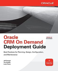 Oracle Crm On Demand Deployment Guide (Oracle Press)