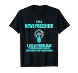 News Presenter - I Solve Problems T
