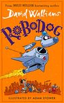 Robodog: An incredibly funny illustrated children’s book from the multi-million bestselling author of SPACEBOY