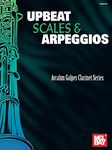 Upbeat Scales & Arpeggios: Avrahm Galper Clarinet Series