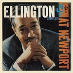 Ellington At Newport 1956 (Original Columbia Jazz Classics)