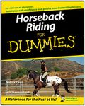 Horseback Riding for Dummies (For Dummies Series)