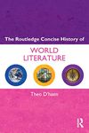 The Routledge Concise History of World Literature (Routledge Concise Histories of Literature)