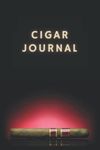 Cigar Journal: Smoker's Personal Dossier Log Book to Record & Review Cigar Brands & Keep Bands | Perfect Smoking Companion Gift for Discerning Aficionados |