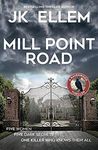 Mill Point Road: A serial killer my