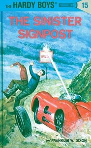 Hardy Boys 15: The Sinister Signpost (The Hardy Boys)