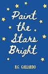 Paint the Stars Bright