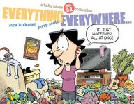 Everything Everywhere...: A Baby Blues Collection (Volume 41)