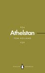 Athelstan (Penguin Monarchs): The Making of England