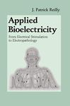 Applied Bioelectricity: From Electr