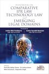 Handbook on Comparative IPR Law Technology Law and Emerging Legal Domains | Prof (Dr) Aditya Tomar, Dr Joshua Aston, Mini Srivastava, Rupendra Singh | OakBridge